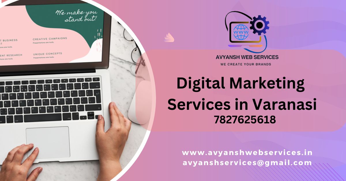 Digital Marketing Services in Varanasi